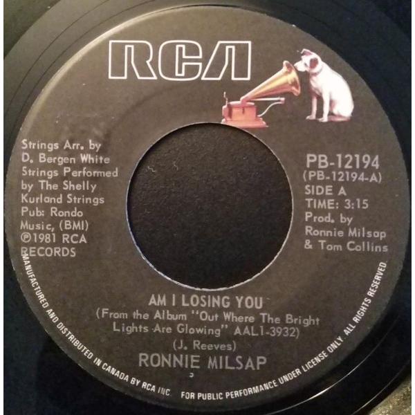加7” Ronnie Milsap Am I Losing You PB12194 RCA /000...