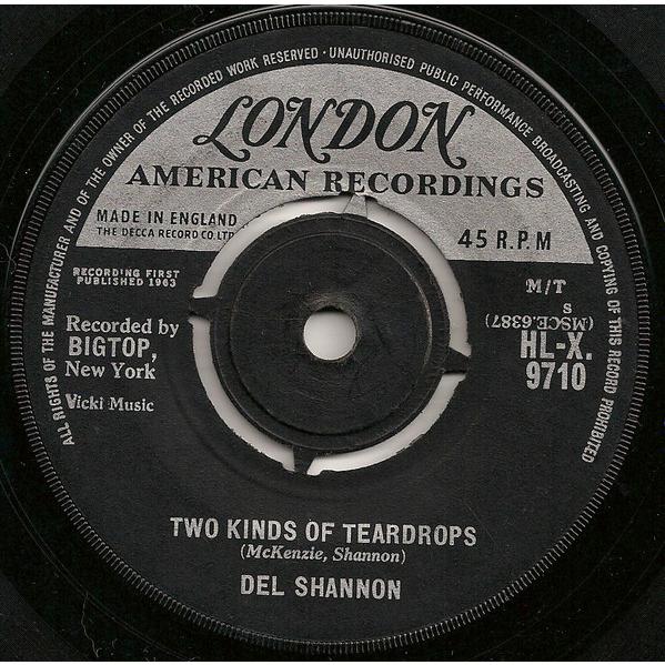 英7” Del Shannon Two Kinds Of Teardrops HLX9710 LON...