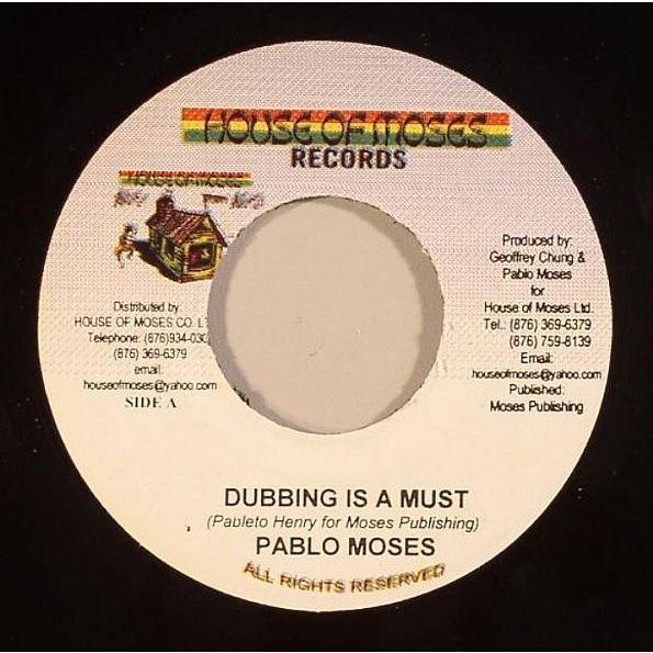 7” Pablo Moses Dubbing Is A Must NONE House Of Mos...