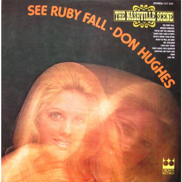 LP Don Hughes See Ruby Fall CST609  CROWN /00260