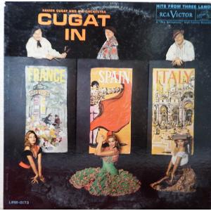 LP Xavier Cugat & His Orchestra Cugat In France, Spain & Italy LPM2173 RCA Victor /00260