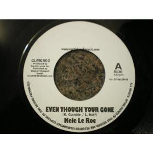 7” Kele Le Roc Even Though Your Gone CLM0502 Curtis Lynch Music /00080