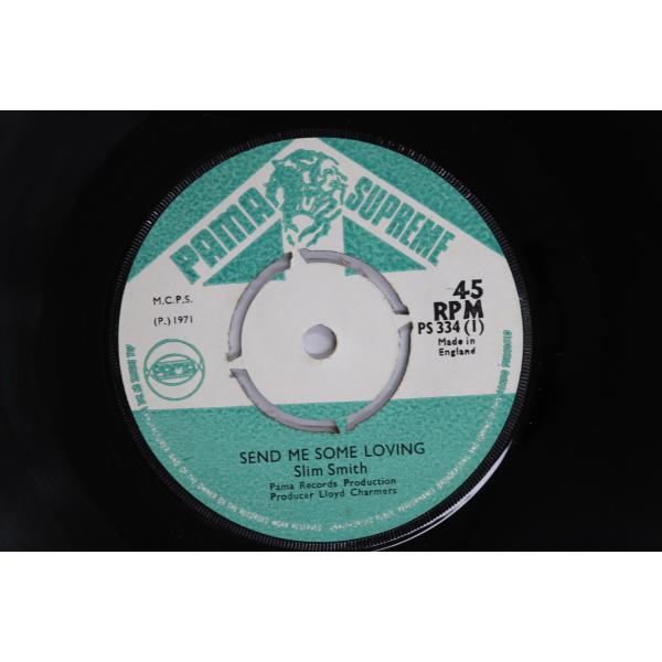 7” Slim Smith Send Me Some Loving / I Am Lost PS33...