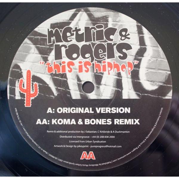 12” Metric ,rogers This Is Hip Hop BURR005  BURRIT...