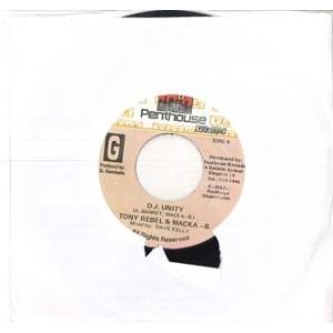 7” Tony Rebel &amp; Macka B D.j. Unity NONE PENTHOUSE ...