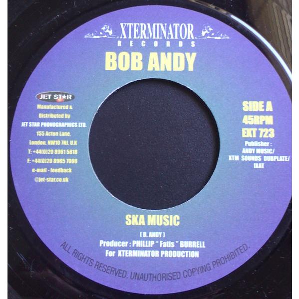7” Bob Andy Ska Music EXT723 XTerminator /00080