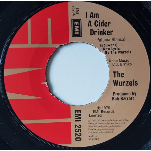 7” Wurzels I Am A Cider Drinker EMI2520 EMI /00080