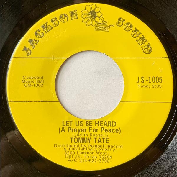 7” Tommy Tate Let Us Be Heard (A Prayer For Peace)...
