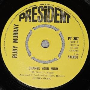 7” Ruby Murray Change Your Mind PT307 President Re...