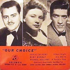 7” Eddie Calvert, Ruby Murray, Mi Our Choice SEG76...