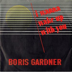 7” Boris Gardiner I Wanna Wake Up With You REV733 Revue Records /00080