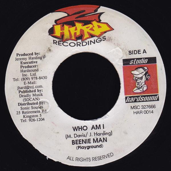 7” Beenie Man Who Am I HAR0014 2 Hard Recordings /...