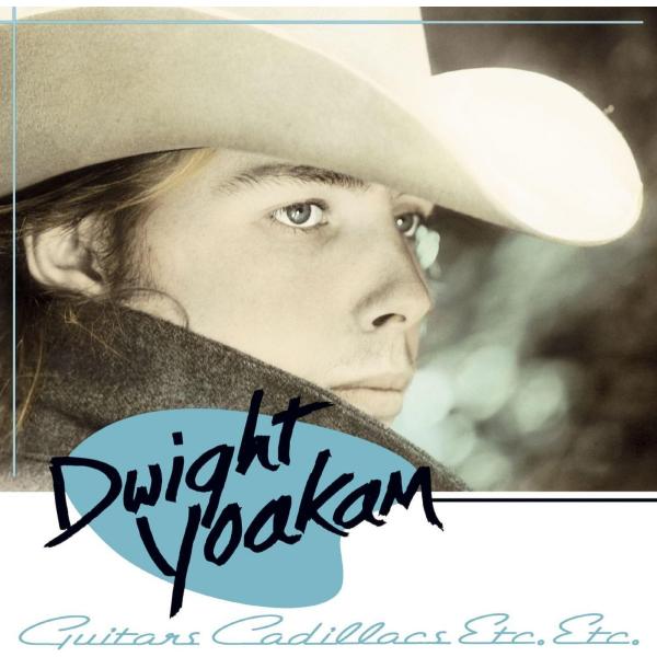 2discs CD Dwight Yoakam Guitars, Cadillacs, Etc., ...