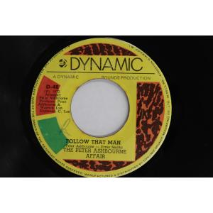 7” Peter Ashbourne Affair Follow That Man / Saying Goodbye D48 DYNAMIC /00080