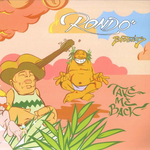 12” Rondo Brothers Take Me Back / Hey Stewardess J...