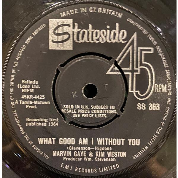 7” Marvin Gaye &amp; Kim Weston What Good Am I Without...