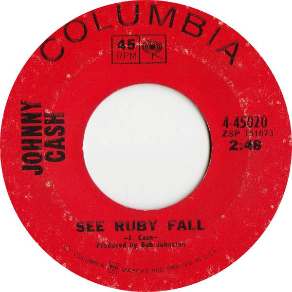 7” Johnny Cash See Ruby Fall / Blistered 445020 Co...