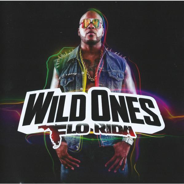 CD Flo Rida Wild Ones 2526672 Poe Boy Entertainmen...