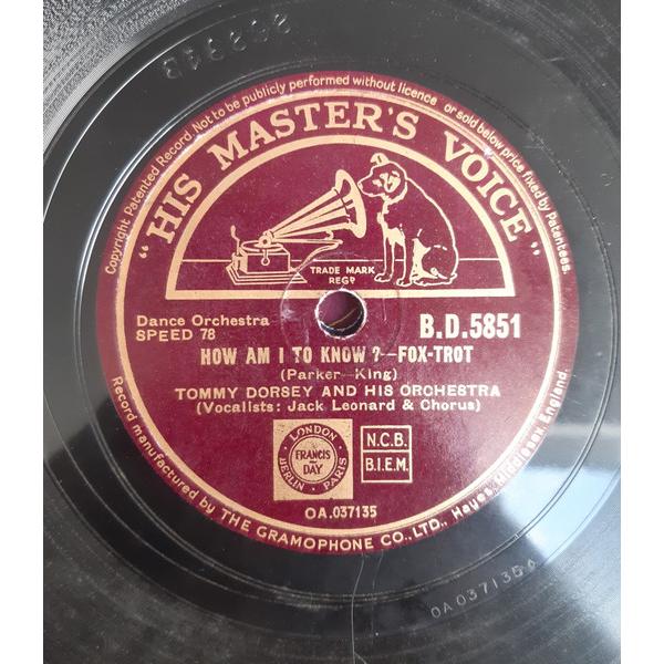 78RPM/SP Tommy Dorsey &amp; His Orchestra How Am I To ...