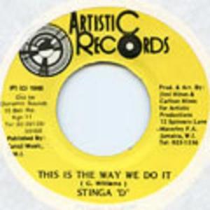 7” Stinga D This Is The Way We Do It NONE Artistic...