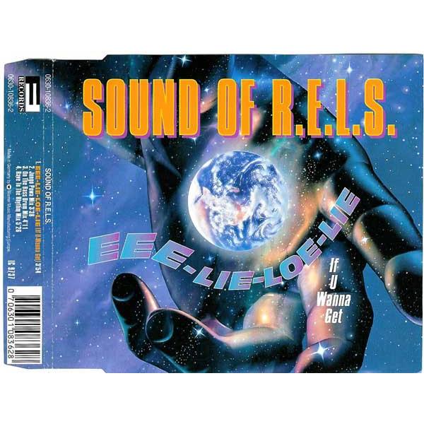 CD Sound Of R.E.L.S. Eee-lie-loe-lie (If U Wanna G...