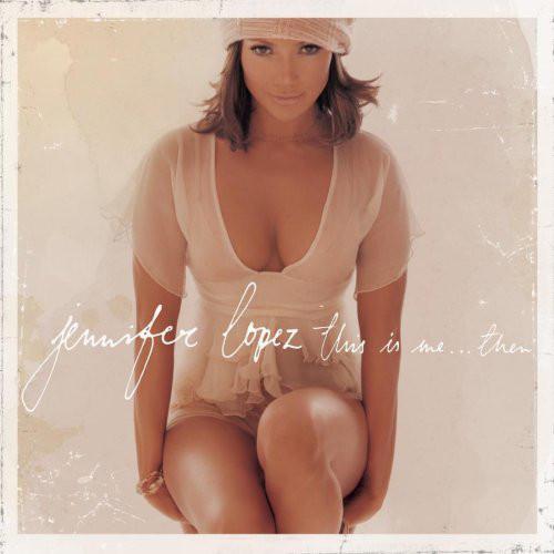米CD Jennifer Lopez This Is Me...then EK86231 EPIC ...