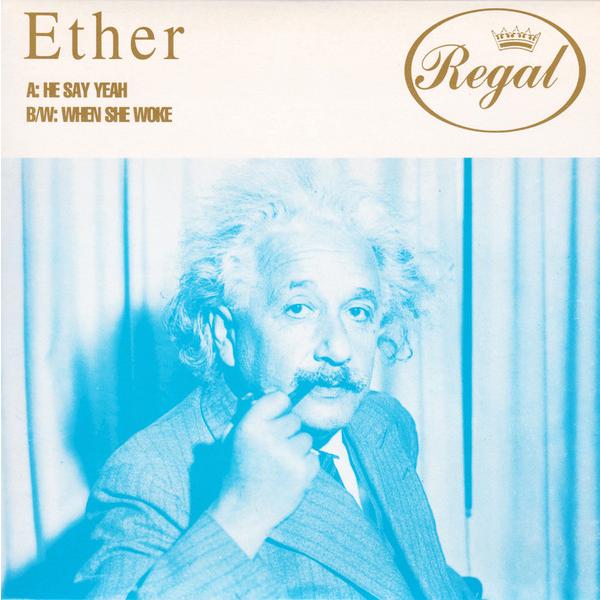 英7" Ether He Say Yeah REG12 REGAL /00080