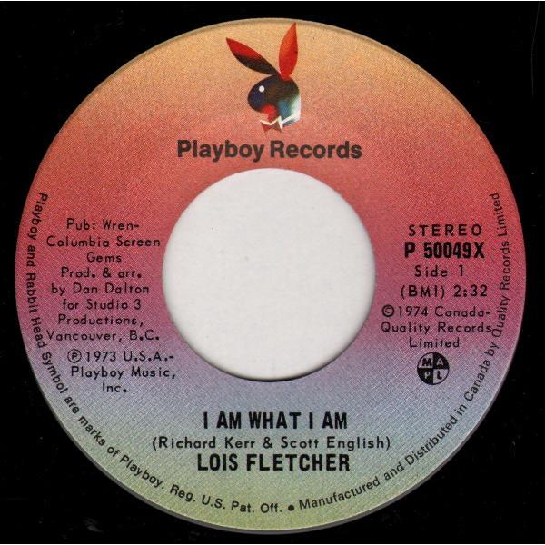 7” Lois Fletcher I Am What I Am P50049X Playboy Re...