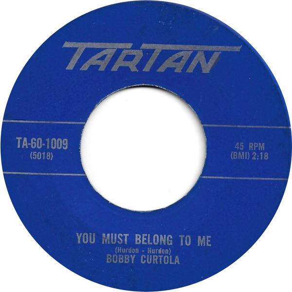 7” Bobby Curtola You Must Belong To Me / Nothings ...