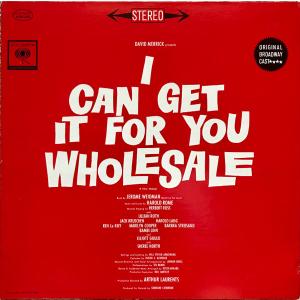 LP Harold Rome , Cast Of ”I Can G I Can Get It For You Wholesale AKOS2180 Columbia Special Pro /00260