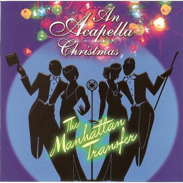 CD Manhattan Transfer An Acapella Christmas R27473...
