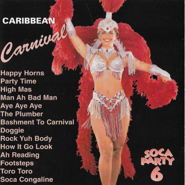 CD Various Caribbean Carnival Soca Party CSS024 Co...