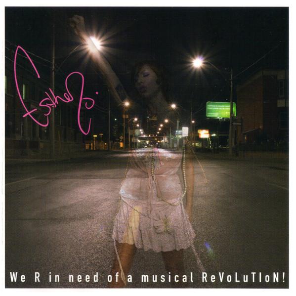 CD EstheroEsthero We R In Need Of A Musical Revolu...
