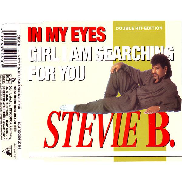 CD Stevie B. In My Eyes / Girl I Am Searching For ...