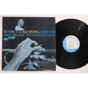 LP Blue Mitchell Thing To Do BST84178 BLUE NOTE /00260