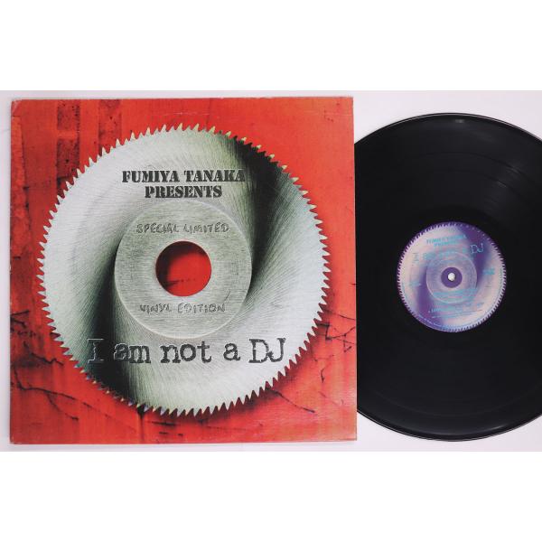 12” Fumiya Tanaka I Am Not A Dj 16FR042 FILE Japan...