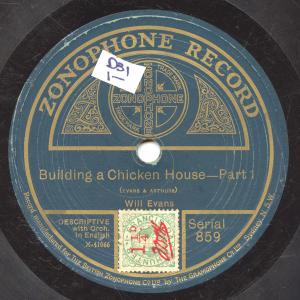 78RPM/SP Will Evans Building A Chicken House - Part 1 / 2 859 ZONOPHONE /00500
