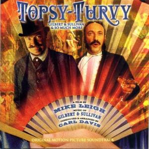 CD Gilbert & Sullivan Topsy-turvy (Original Motion Picture Soundtrack) SK61834 Sony Classical /00110