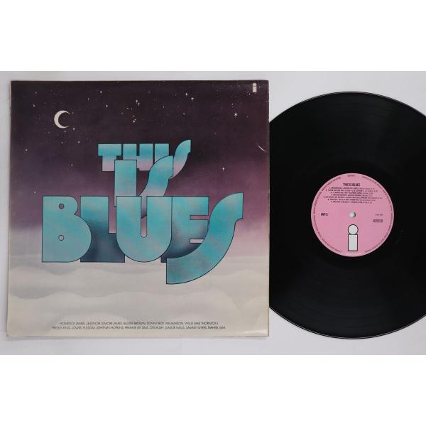 LP Various This Is Blues IWP5 Island Records /0026...