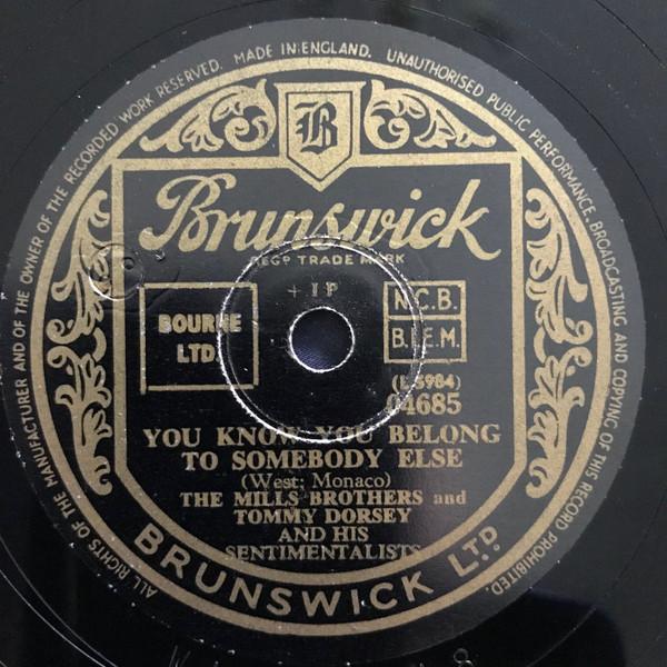 78RPM/SP Mills Brothers, Tommy Dorsey &amp; You Know Y...