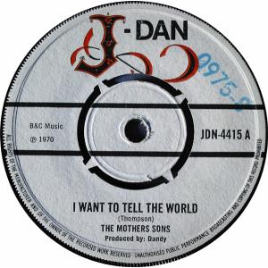 7”インチレコード Mothers Sons I Want To Tell The World JDN4415 J-Dan /00080