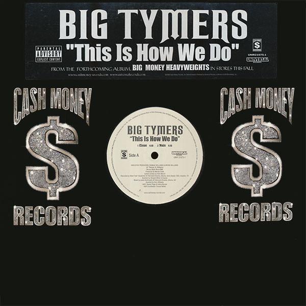12” Big Tymers This Is How We Do UNIR210751 Univer...