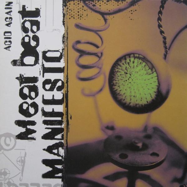 12” Meat Beat Manifesto Acid Again BIAS342 Play It...