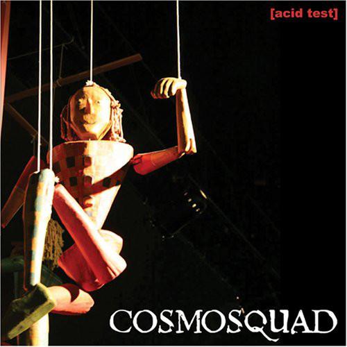 CD Cosmosquad Acid Test ZACB9030 Big M.F. /00110