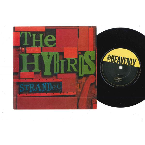 英7" Hybirds Stranded / Morning Song HVN75 HEAVENLY...