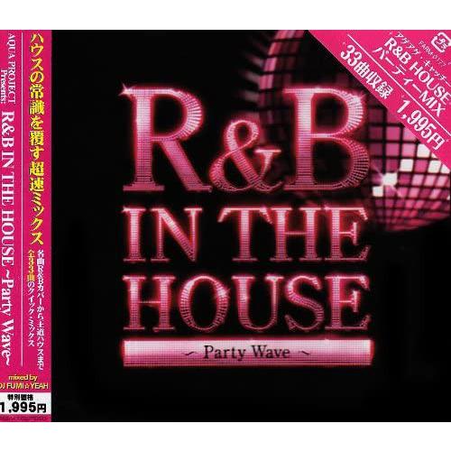 CD Various R&amp;B In The House-Party Wave- FARM0177 F...