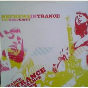 ベルギー12" Nephews in Trance You Need Unity AS9016 An...
