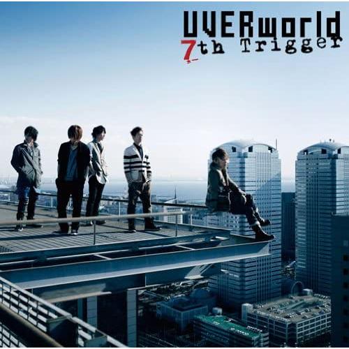 2CD UVERworld 7th Trigger(初回生産限定盤)(DVD付) SRCL7911 ...