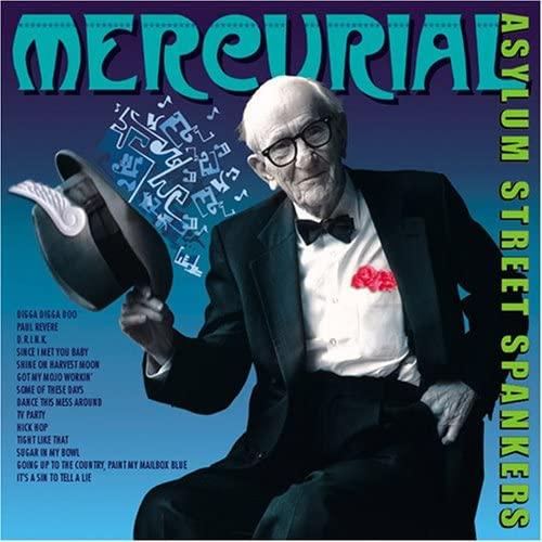 CD Asylum Street Spankers Mercurial BUF119 BUFFALO...