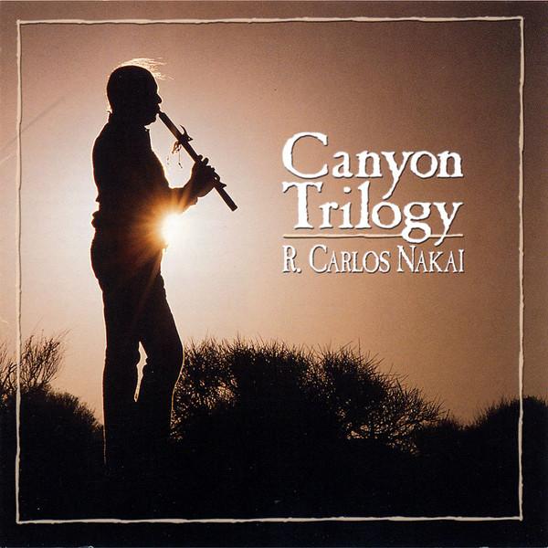 米CD R. Carlos Nakai Canyon Trilogy (Native America...